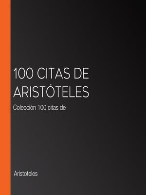 cover image of 100 citas de Aristóteles